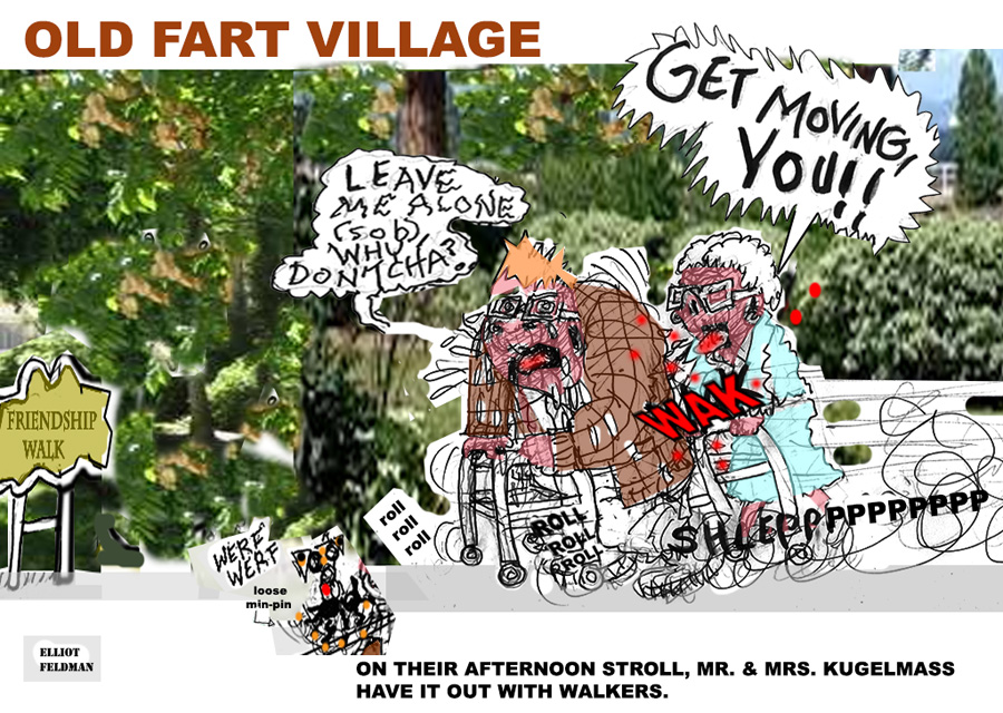 Cartoon: Old Fart Village | Elliot Feldman | Scene4 Magazine-April 2017 | www.scene4.com